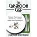 The Classroom Chef: Sharpen Your Lessons, Season Your Classes, and Make Math Meaningful