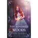 Fire & Ice: The Kindred Woods