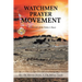 Watchmen Prayer Movement: The Mountain of the Father's Heart