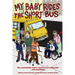 My Baby Rides the Short Bus: The Unabashedly Human Experience of Raising Kids with Disabilities