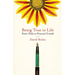 Being True to Life: Poetic Paths to Personal Growth