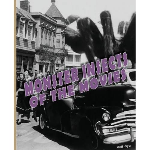 Monster Insects of the Movies