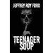 Teenager Soup