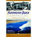 Huntington Beach Chronicles: The Heart of Surf City