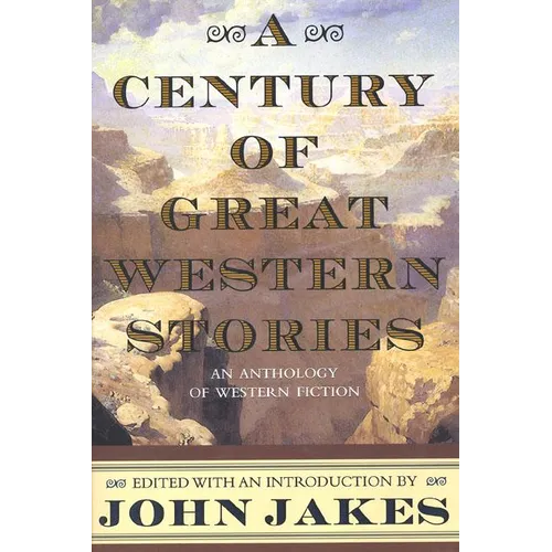 A Century of Great Western Stories