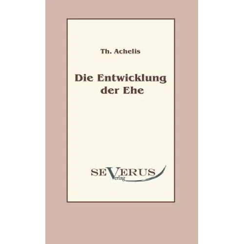 Die Entwicklung der Ehe