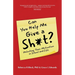 Can You Help Me Give a Sh*t?: Unlocking Teen Motivation in School and Life
