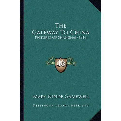 The Gateway To China: Pictures Of Shanghai (1916)