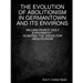 The Evolution of Abolitionism