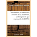 Dissertations Et Notices Sur l'Histoire Et Les Historiens, Tant Imprimés Que Manuscrits,: de Chartres Et Du Pays Chartrain