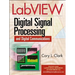 LabVIEW Digital Signal Processing: And Digital Communications
