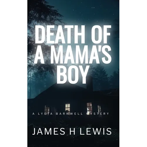 Death of a Mama's Boy: A Lydia Barnwell mystery