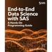 End-to-End Data Science with SAS: A Hands-On Programming Guide