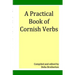 Practical Book of Cornish Verbs
