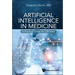 Artificial Intelligence in Medicine