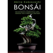 Bonsái: Una Guía Esencial y Completa Para el Cultivo, Alambrado, Poda y Cuidado de su Árbol Bonsái