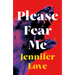 Please Fear Me: Love Reading Debut of the Month