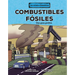 Combustibles Fósiles (Fossil Fuels): Una Guía Gráfica (a Graphic Guide)