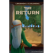 The Return