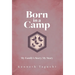Born in a Camp: My Family's Story; My Story