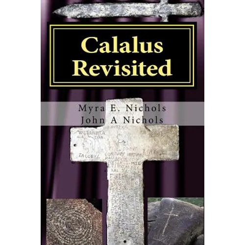 Calalus Revisited: How Arizona's Riches Rebuilt the Roman Empire