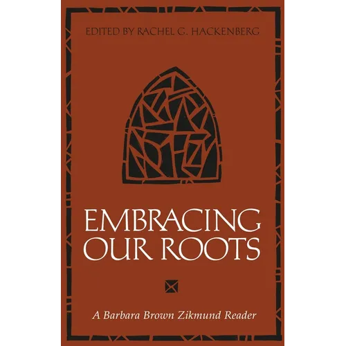 Embracing Our Roots