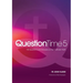 Question Time 5: 150 More Questions and Answers on the Catholic Faith