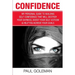 Confidence Code: An Easy and Step-by-Step Approach to Overcome Self-Doubt & Low Self-Esteem