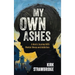 My Own Ashes