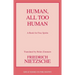 Human, All Too Human