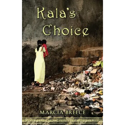 Kala's Choice
