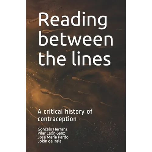 Reading between the lines: A critical history of contraception