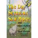 The Day Seymour Saw More and Other Stories