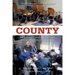 County: Life, Death and Politics at Chicago's Public Hospital
