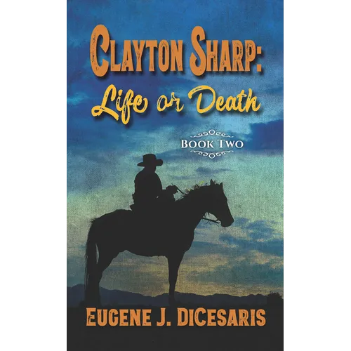 Clayton Sharp: Life or Death