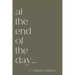 at the end of the day