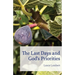 The Last Days and God's Priorities
