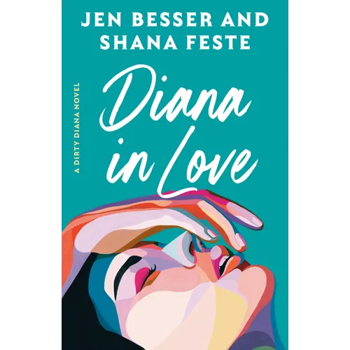 Diana in Love: A Dirty Diana Novel