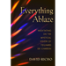 Everything Ablaze: Meditating on the Mystical Vision of Teilhard de Chardin