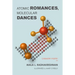 Atomic Romances, Molecular Dances