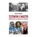 Testimoni e maestri: Materiali per un laburismo cristiano