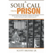 A Soul Call from Prison: How Yoga and Taoism Cured My Crises with Cocaine and Christianity