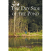 The Dry Side of the Pond