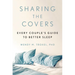 Sharing the Covers: Every Couple's Guide to Better Sleep