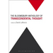 The Bloomsbury Anthology of Transcendental Thought: From Antiquity to the Anthropocene
