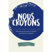 Nous croyons: Articles de foi pour la famille nazaréenne mondiale