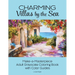 Charming Villas by the Sea: Make-a-Masterpiece Adult Grayscale Coloring Book with Color Guides