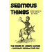 Seditious Things: The Songs of Joseph Mather - Sheffield's Georgian Punk Poet