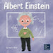 Albert Einstein: A Kid's Book About Thinking and Using Your Imagination