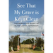 See That My Grave Is Kept Clean: The World and Music of Blind Lemon Jefferson